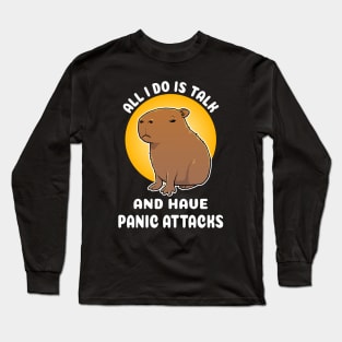 All I do is talk and have panic attacks Capybara Cartoon Long Sleeve T-Shirt